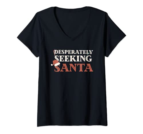 Mujer Desperately Seeking Santa Funny Vintage Christmas Holidays Camiseta Cuello V