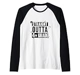 straight outta 4th grade quarto laureato festa di laurea maglia con maniche raglan
