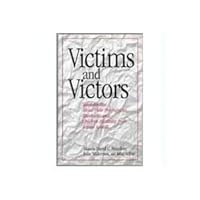 Victims and Victors: Speaking Out About Their Pregnancies, Abortions, and Children Resulting from Sexual Assault 0964895714 Book Cover