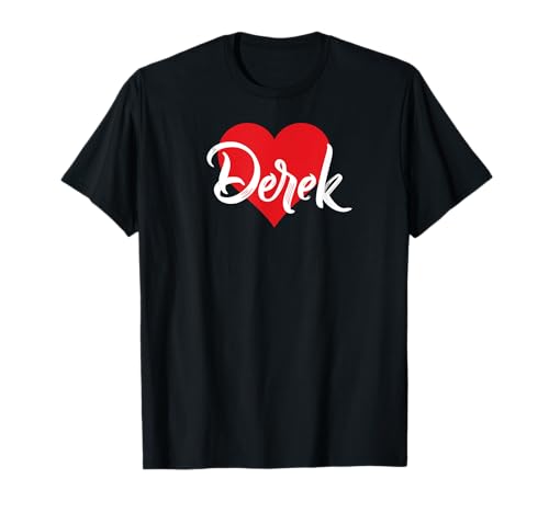 I Love Derek First Name Tshirt I Heart Named T-Shirt