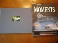 Moments, The Official Porsche Anniversary Book 1948-1998 B00458KJBI Book Cover