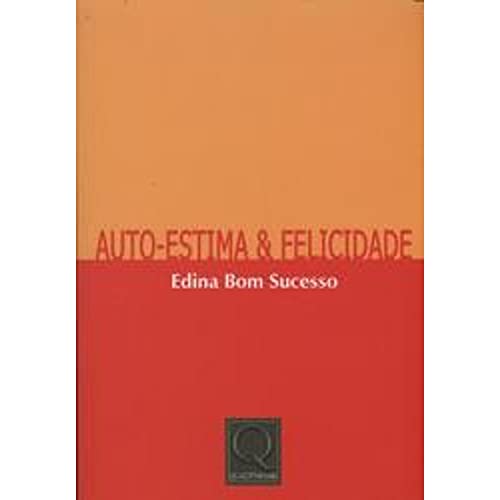 Auto-Estima E Felicidade