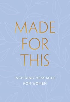 Hardcover Made for This: Inspiring Messages for Women Book