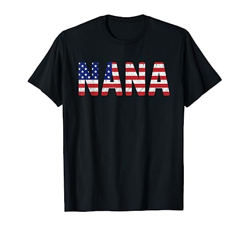USA Patriotic Nana American Flag Design 4th of July Nana T-Shirt