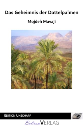Das Geheimnis der Dattelpalmen