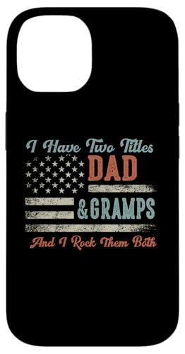 I Have Two Titles Dad & Gramps I Rock Them Both - Gramps Custodia per iPhone 14