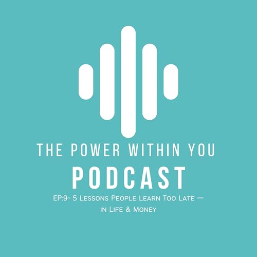 『EP: 9- 5 Lessons People Learn Too Late — in Life & Money』のカバーアート