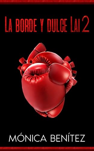 La borde y dulce Lai 2