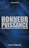 Honneur et puissance - Les fondements de la culture de l\'honneur