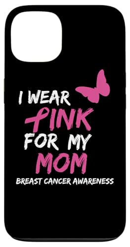 I Wear Pink for My Mom Breast Cancer Awareness Ribbon Family Coque pour iPhone 13