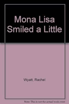 Paperback Mona Lisa Smiled A Little Book