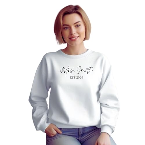 Custom Est Date Mrs. 'YOUR LAST NAME' Sweatshirt, Honeymoon Sweater, Fiance Gift, Newly Engaged, Engagement Gift White