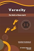 Veracity: The Walk to Please Spirit 1970379235 Book Cover