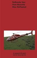 Dora Garcia - Segunda Vez - How Masotta Was Repeated 8293104201 Book Cover