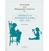 Price Guide and Bibliographic Checklist for Children's & Illustrated Books for the Years 1880-1970 0964728575 Book Cover