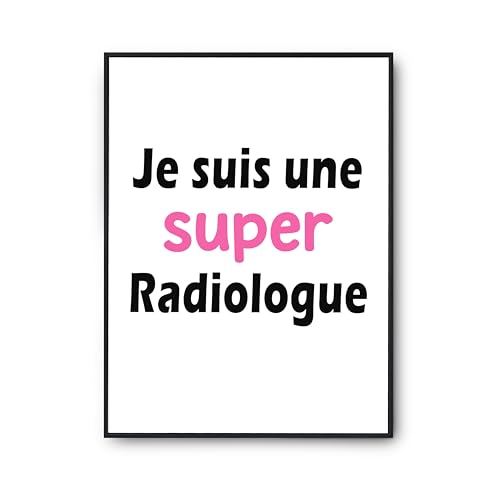 Affiche une super radiologue décoration murale cabinet