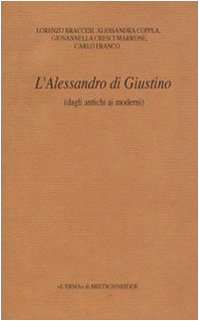Paperback L'Alessandro Di Giustino: (Dagli Antichi AI Moderni) [Italian] Book