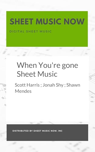 When You're gone Sheet Music