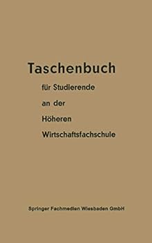 Paperback Taschenbuch Für Studierende an Der Höheren Wirtschaftsfachschule [German] Book