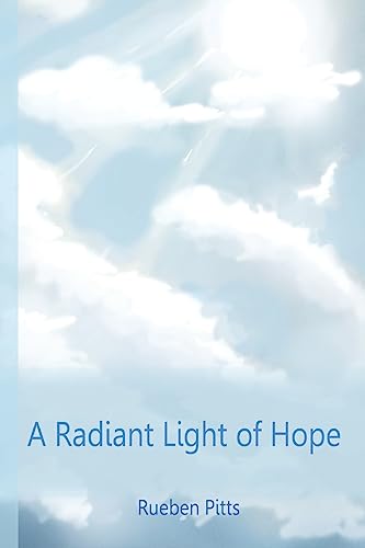 A Radiant Light of Hope (Faith, Excellence, and Favor)