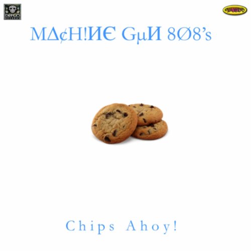Chips Ahoy! (Original Mix)