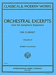 Orchestral Excerpts From Classical And Modern Works, Volume III - CLARINET      Sheet music