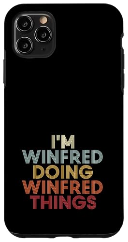 Winfred Name Winfred Personalized Name First Given �X�}�z�P�[�X iPhone 11 Pro Max �p