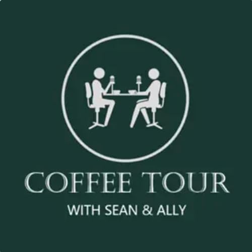 Podcast Review: Coffee Tour with Sean & Ally
