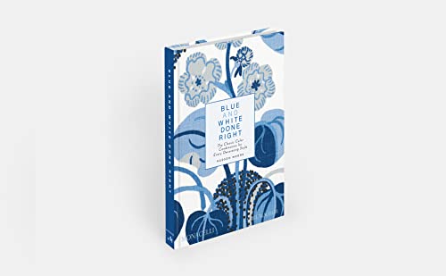 Blue and White Done Right: The Classic Color Combination for Every Decorating Style