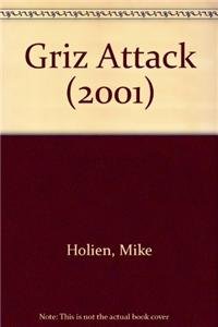 Paperback Griz Attack: 2001 Book