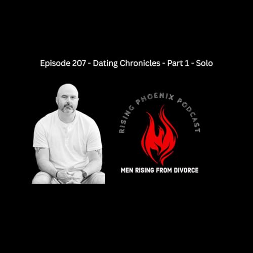 Episode 207 - Dating Chronicles - Part 1 - Solo