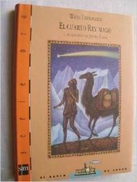 Hardcover El cuarto rey mago [Spanish] Book