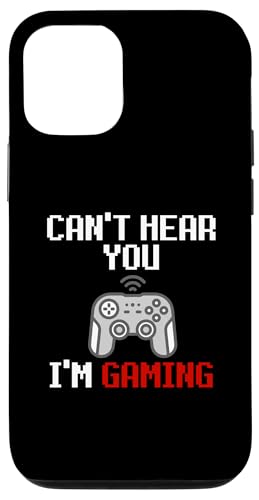 Can't Hear You I'm Gaming Funny Meme For PC Console Gamers �X�}�z�P�[�X iPhone 12/12 Pro �p
