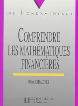 Paperback COMPRENDRE LES MATHEMATIQUES FINANCIERES. Cours et exercices résolus [French] Book