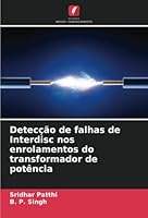 Detecção de falhas de Interdisc nos enrolamentos do transformador de potência 620531469X Book Cover