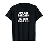 Photo Gallery non è sarcasmo, è inglese di base maglietta Photo Gallery non è sarcasmo, è inglese di base maglietta