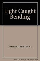 Light Caught Bending 0946230285 Book Cover