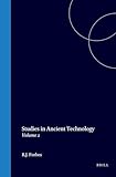 Studies in Ancient Technology: Volume II