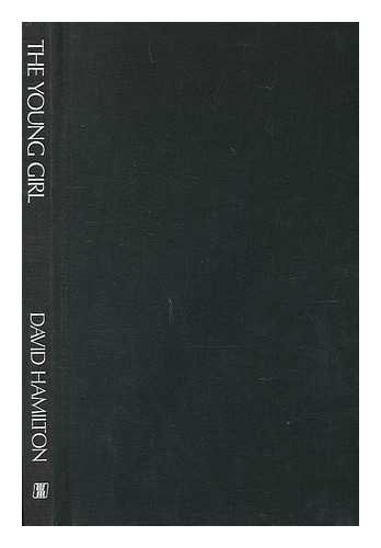 The Young Girl: Hamilton, David: Amazon.com: Books