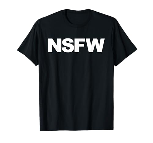 NSFW T-Shirt