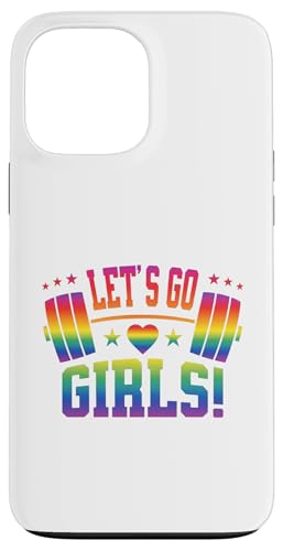 Lets Go Girls Rainbow Design for Active Women, Fitness Fans X}zP[X iPhone 13 Pro Max p