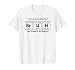 It's Science Bruh Periodic Table Of Elements Meme Nerdy Bro T-Shirt