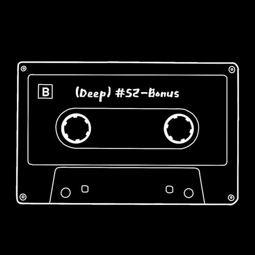 (Deep) #S2-Bonus