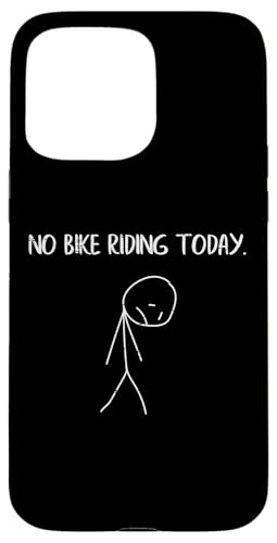Sad Stickman Biker No Biking Today �I�[�g�o�C �����Y ���f�B�[�X �L�b�Y �X�}�z�P�[�X iPhone 15 Pro Max �p