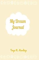 My Dream Journal 1653299185 Book Cover