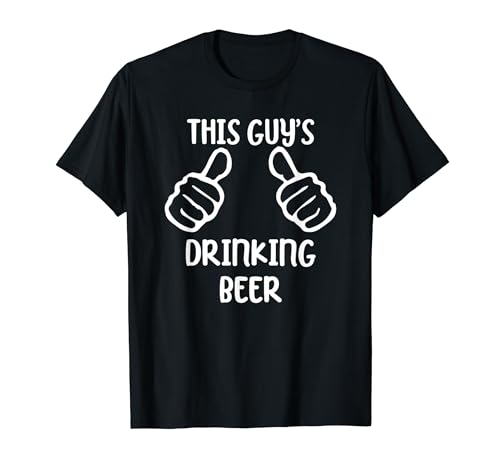 Funny This Guy's Drinking Beer Beer Lover Beer Drinking Camiseta