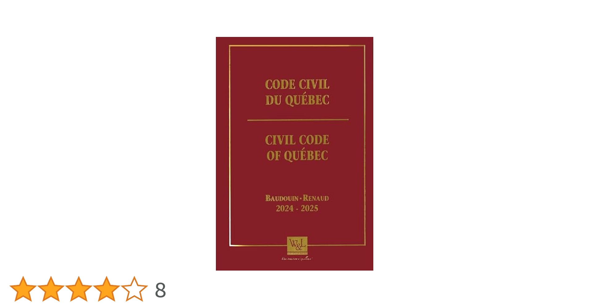 Code civil du Québec 2024-2025: Baudouin, Jean-Louis
