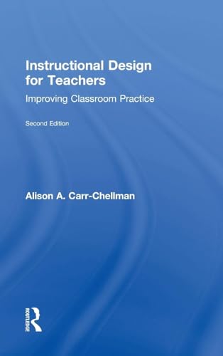 Instructional Design for Teachers: Improving Cl... 1138776807 Book Cover