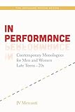 In Performance: Contemporary Monologues for Men and Women Late Teens-20s (Applause Acting Series)