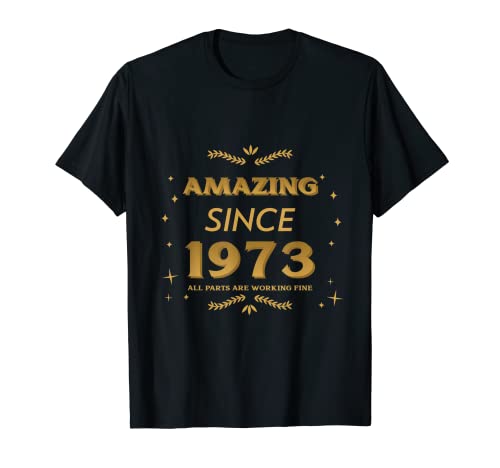 GOLDEN JOMQUERU DESIGN OF AMAZING SINCE 1973 Birthday Gift T-Shirt